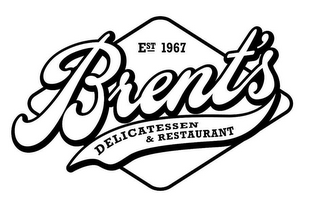 EST. 1967 BRENT'S DELICATESSEN & RESTAURANT logo
