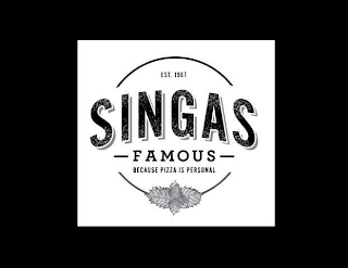 EST. 1967 SINGAS FAMOUS BECAUSE PIZZA IS PERSONAL logo