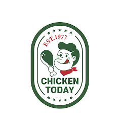 EST. 1977 CHICKEN TODAY logo