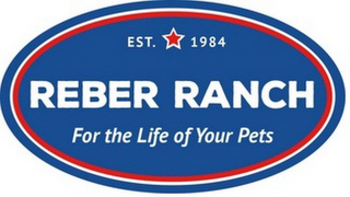 EST. 1984 REBER RANCH FOR THE LIFE OF YOUR PETS logo