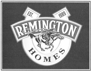 EST. 1989 REMINGTON HOMES logo