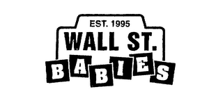 EST. 1995 WALL ST. BABIES logo