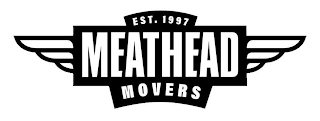 EST. 1997 MEATHEAD MOVERS logo