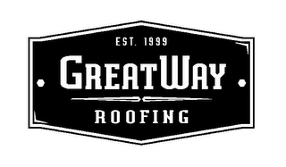 EST. 1999 GREATWAY ROOFING logo
