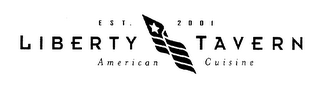 EST. 2001 LIBERTY TAVERN AMERICAN CUISINE logo