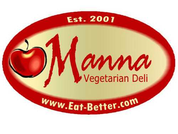 EST.  2001; MANNA VEGETARIAN DELI; WWW.EAT-BETTER.COM logo