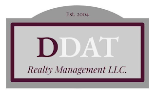 EST. 2004 DDAT REALTY MANAGEMENT LLC. logo