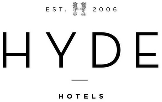 EST. 2006 HYDE HOTELS logo