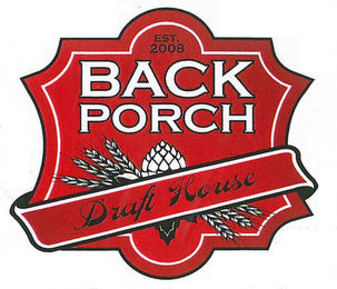 EST. 2008 BACK PORCH DRAFT HOUSE logo