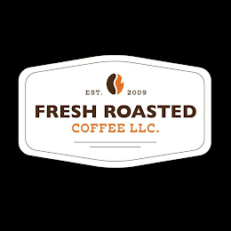 EST. 2009 FRESH ROASTED COFFEE LLC. logo