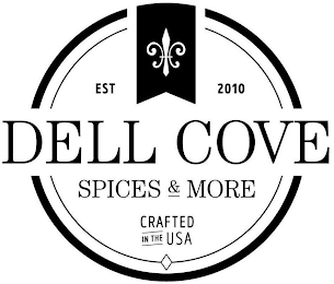 EST 2010 DELL COVE SPICES & MORE CRAFTED IN THE USA logo