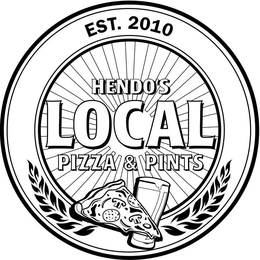 EST. 2010 HENDO'S LOCAL PIZZA & PINTS logo