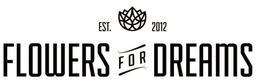 EST. 2012 FLOWERS FOR DREAMS logo