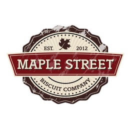 EST. 2012 MAPLE STREET BISCUIT COMPANY logo