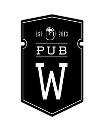 EST. 2013 PUB W logo