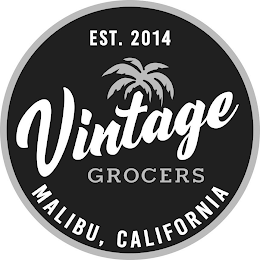 EST. 2014 VINTAGE GROCERS MALIBU, CALIFORNIA logo