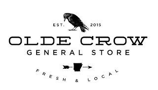 EST. 2015 OLDE CROW GENERAL STORE FRESH & LOCAL logo