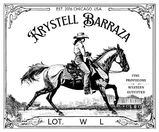 EST. 2016 CHICAGO, USA. KRYSTELL BARRAZA FINE PROVISIONS WESTERN OUTFITTER LOT. W L logo
