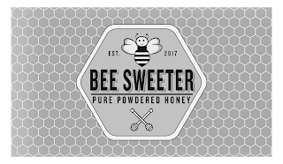 EST. 2017 BEE SWEETER PURE POWDERED HONEY logo