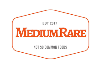 EST 2017 MEDIUM RARE NOT SO COMMON FOODS logo