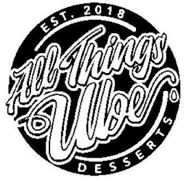 EST. 2018 ALL THINGS UBE DESSERTS logo