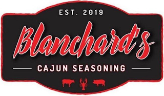 EST. 2019 BLANCHARD'S CAJUN SEASONING logo