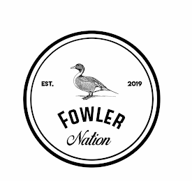 EST. 2019 FOWLER NATION logo