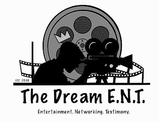 EST. 2020 THE DREAM E.N.T. ENTERTAINMENT. NETWORKING. TESTIMONY. logo