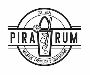 EST. 2021 PIRA RUM MOJITOS PIRAGUAS & GASTROBAR logo