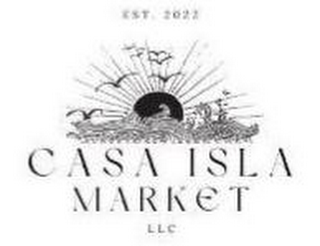 EST. 2022 CASA ISLA MARKET LLC logo
