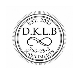 EST. 2022 D.K.L.B 366-25-8 HABILIMENTS logo
