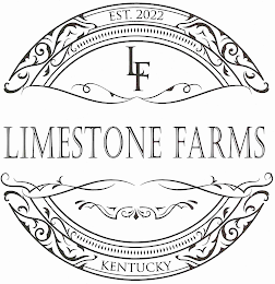 EST. 2022 LF LIMESTONE FARMS KENTUCKY logo
