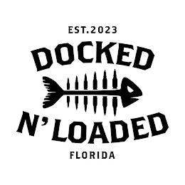 EST. 2023 DOCKED N' LOADED FLORIDA logo