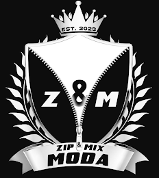 EST. 2023 Z & M ZIP & MIX MODA logo