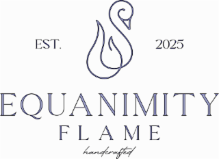 EST. 2025 EQUANIMITY FLAME HANDCRAFTED logo