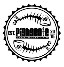 EST. FISHSCALE TRAPCOLLECTION 20 15 logo