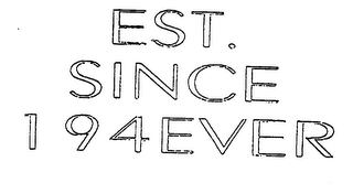 EST. SINCE 194EVER logo