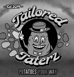 EST2019 TAILORED TATERZ POTATOES YOUR WAY logo