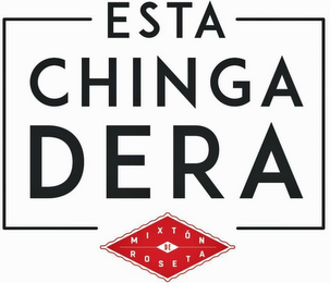 ESTA CHINGA DERA MIXTON DE ROSETA logo