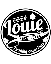 ESTABLISHED 1981 LOUIE ROCKLITTLE CLOTHING EXPERIENCE logo