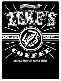 ESTABLISHED 2005 ZEKE'S COFFEE BALTIMORE MARYLAND SMALL BATCH ROASTERY logo