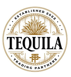 ESTABLISHED 2022 TEQUILA TTP TRADING PARTNERS logo