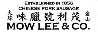 ESTABLISHED IN 1856 CHINESE PORK SAUSAGE MOW LEE & CO. logo
