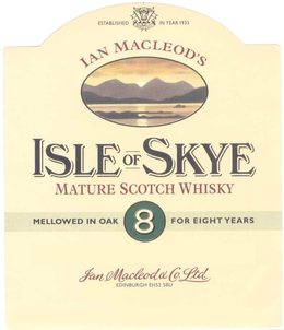 ESTABLISHED IN YEAR 1933 IAN MACLEOD'S ISLE OF SKYE MATURE SCOTCH WHISKY MELLOWED IN OAK 8 FOR EIGHT YEARS IAN MACLEOD & CO. LTD. EDINBURG EH52 5BU logo