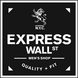 ESTABLISHED N.Y.C. EXPRESS WALL ST MEN'S SHOP QUALITY + FIT logo