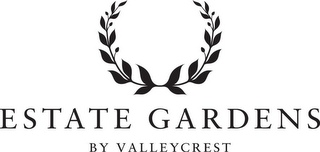 ESTATE GARDENS BY VALLEYCREST logo