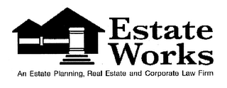 ESTATE WORKS AN ESTATE PLANNING, REAL ESTATE AND CORPORATE LAW FIRM logo
