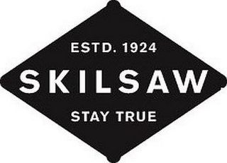 ESTD. 1924 SKILSAW STAY TRUE logo