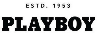 ESTD. 1953 PLAYBOY logo