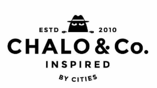 ESTD 2010 CHALO & CO. INSPIRED BY CITIES logo